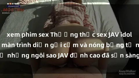 xem phim sex Thưởng thức sex JAV idol miễn phí: Những màn trình diễn gợi cảm và nóng bỏng từ những ngôi sao JAV đỉnh cao đã sẵn sàng để bạn khám phá.